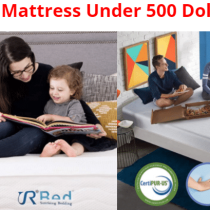 16 Best Mattresses Under 500 Dollars – Ultimate Review and Guide of 2023