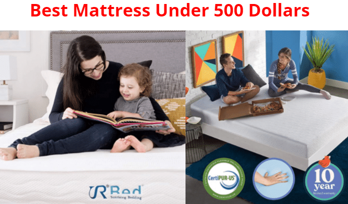 Best-Mattress-Under-500-Dollars